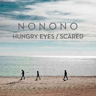 Hungry Eyes by NONONO