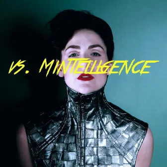 vs Mintelligence by Ida Long