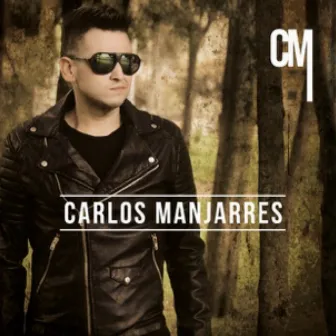 Que Me Amas / Que Viva la Vida by Carlos Manjarres