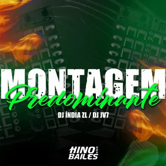 Montagem Predominante by DJ JV7 ORIGINAL