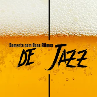 Somente com Bons Ritmos de Jazz: Bar no Coty, Ruas Estreitas, Lugar Atmosférico by Chill Out 2019 & Bossa Nova 2019