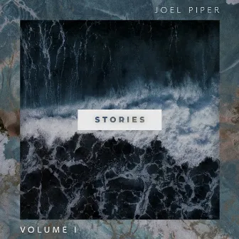 Stories, Vol. 1 by Joel Piper