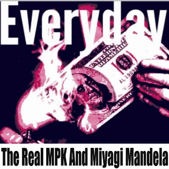 Everyday by Miyagi Mandela