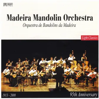 Ligth Classics by Madeira Mandolin Orchestra