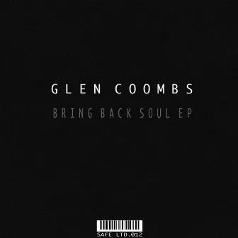 Bring Back Soul EP by Glen Coombs