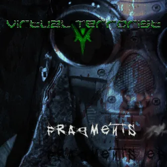 Fragments by Virtual Terrorist