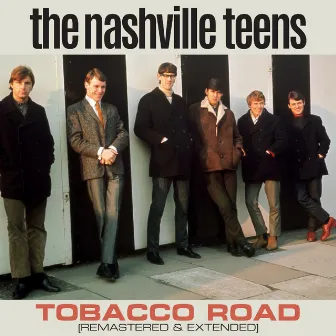 Tobacco Road [Extended Version (Remastered)] by The Nashville Teens