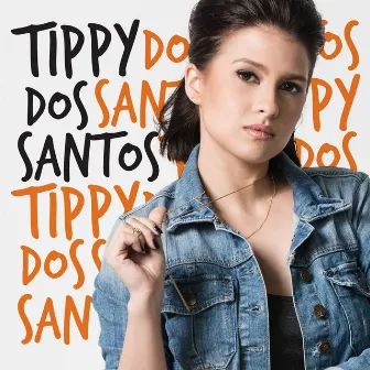 Tippy Dos Santos by Tippy Dos Santos