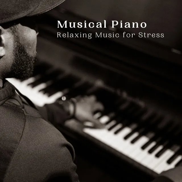 Musical Piano: Relaxing Music for Stress