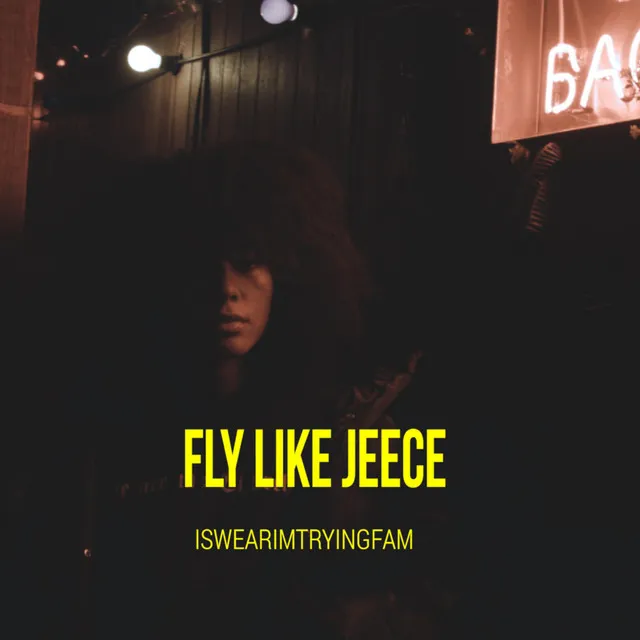 Fly Like Jeece