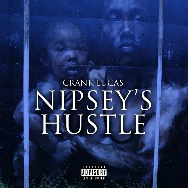 Nipsey's Hustle