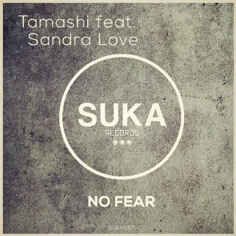 No Fear by Tamashi