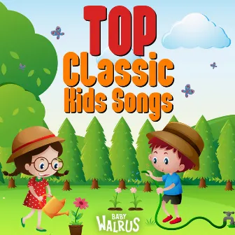 Top Classic Kids Songs by Baby Walrus