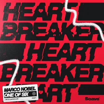 Heartbreaker by One of Six