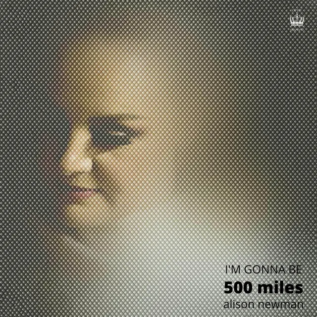 I'm Gonna Be (500 Miles) [Acoustic]