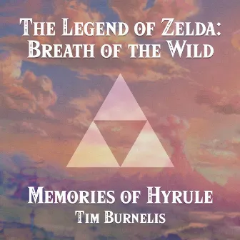 Memories of Hyrule (Music From 