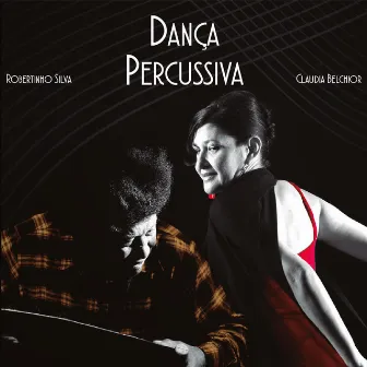 Dança Percussiva by Robertinho Silva