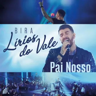 Pai Nosso (Ao Vivo) by Bira