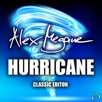 Hurricane (Classic Edition) by Alex Megane