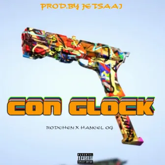 CON GLOCK by Hancel OG