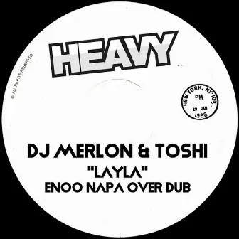 Layla (Enoo Napa over Dub) by DJ Merlon