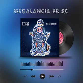 MEGALANCIA PR x SC by Leiguz