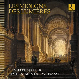 Les Violons des Lumières by Les plaisirs du Parnasse