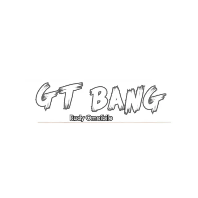 GT Bang