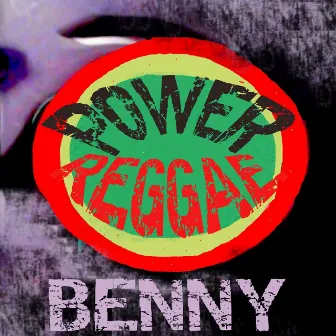 Power Reggae by Benny