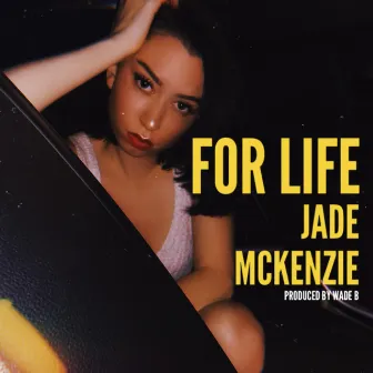 For Life by Jade Mckenzie