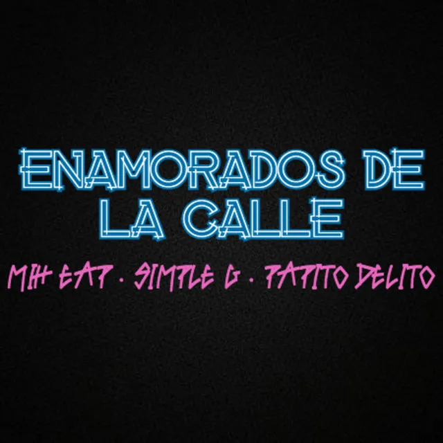 Enamorados de la Calle