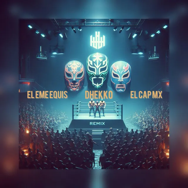 Luchador - Remix