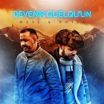 Devenir Quelqu'un by Mess