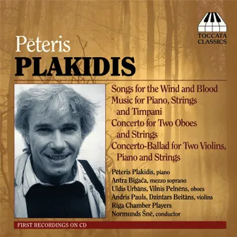 Plakidis: Music for String Orchestra by Peteris Plakidis