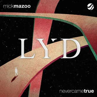 Never Came True by Mick Mazoo