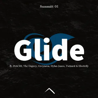 Summitt 01: Glide by Summitt