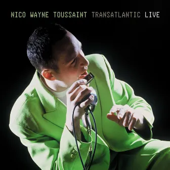 Transatlantic Live by Nico Wayne Toussaint