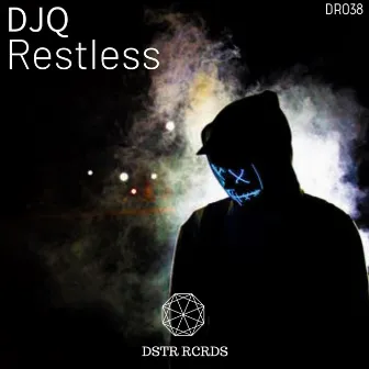 Restless by DJQ