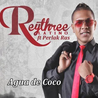 Agua de Coco by Rey Three Latino