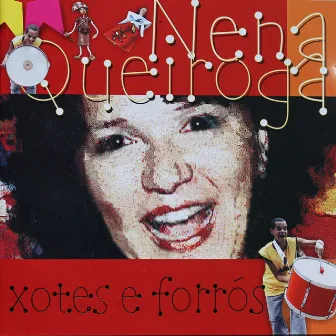 Xotes e Forrós by Nena Queiroga