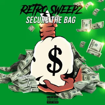 Secure the Bag by Retro Sweepz