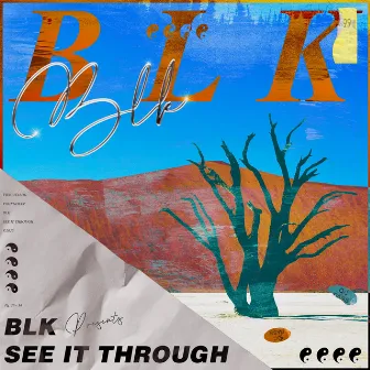 See It Through by BLK