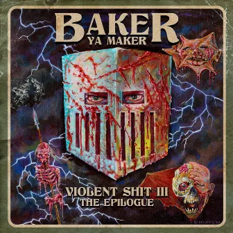 Violent Shit III: The Epilogue by Baker Ya Maker