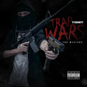 Trap Wars by Ty3hirty