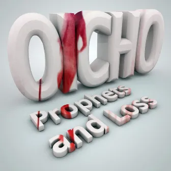 Prophets and Loss by Oicho