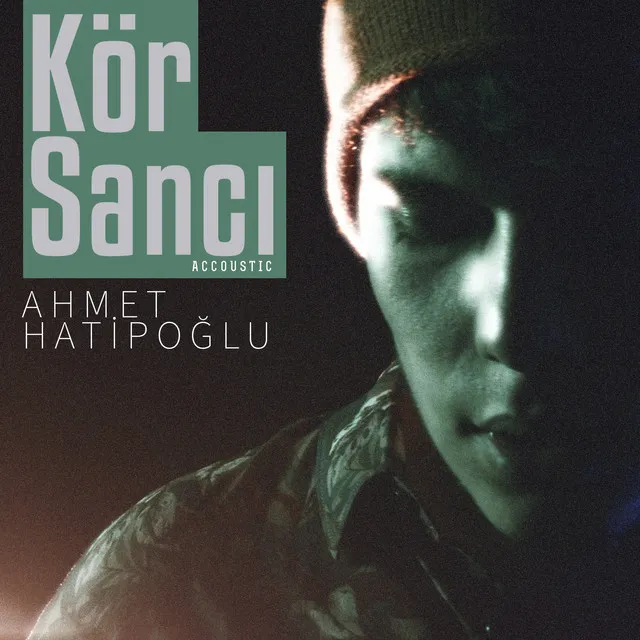 Kör Sancı - Accoustic