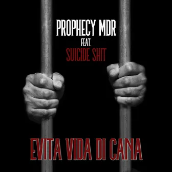 Evita Vida di Cana by Prophecy MDR