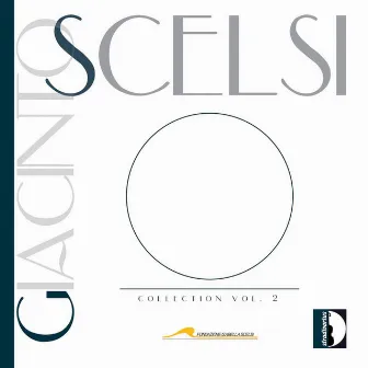 Giacinto Scelsi Collection, Vol. 2 by Luca Pfaff