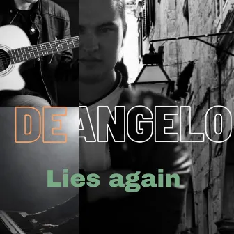 Lies Again by De Angelo