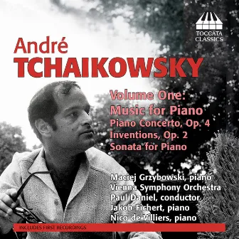 A. Tchaikowsky: Music for Piano, Vol. 1 by André Tchaikowsky